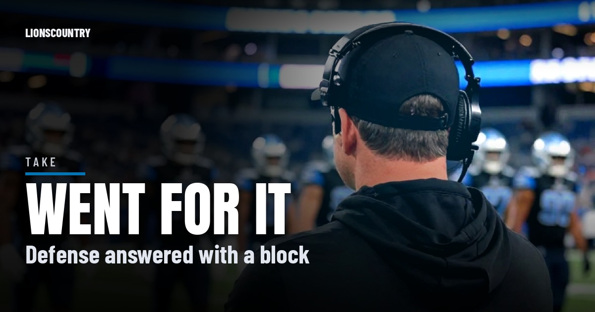 Dan Campbell Went for It at His Own 24, and the Lions Defense Made Him Right
